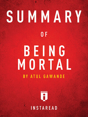 cover image of Summary of Being Mortal by Atul Gawande